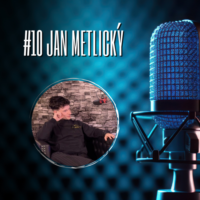 Obrázek epizody #10 Jan Metlický