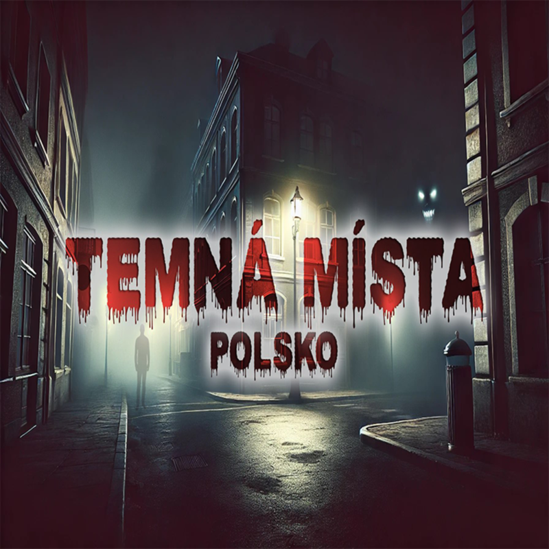 Obrázek epizody #Temné Polsko - Les záhad, sanatorium hrůzy, muzeum krutosti, pes zkázy