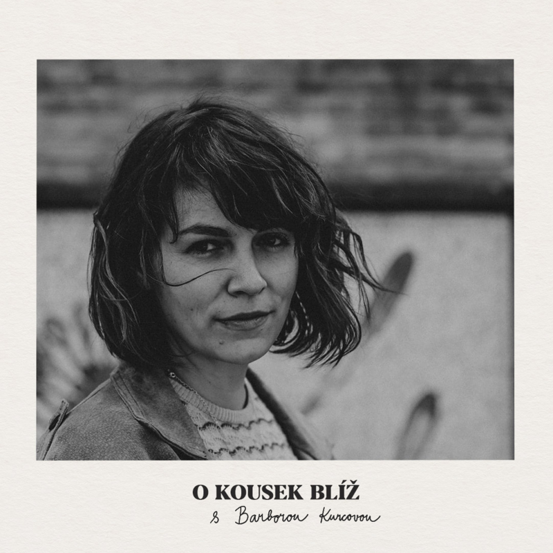 Obrázek epizody 38. díl | O kousek blíž s Barborou Kurcovou