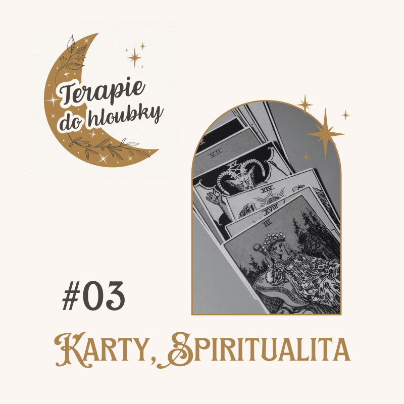 Obrázek epizody #03 - Karty, spiritualita