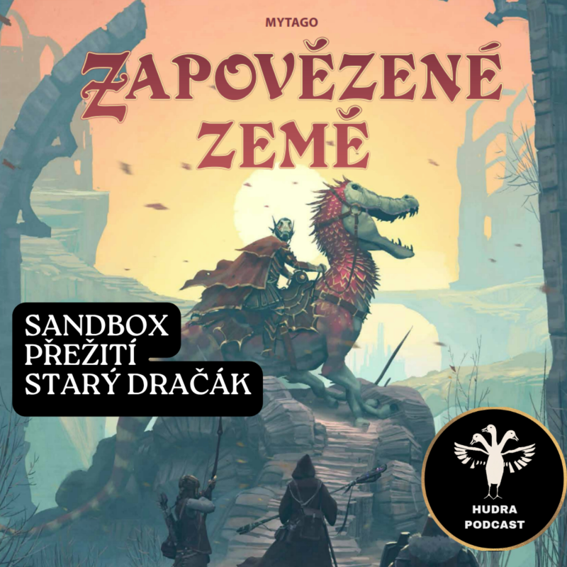 Obrázek epizody Hudrujeme #23 - Zapovězené země