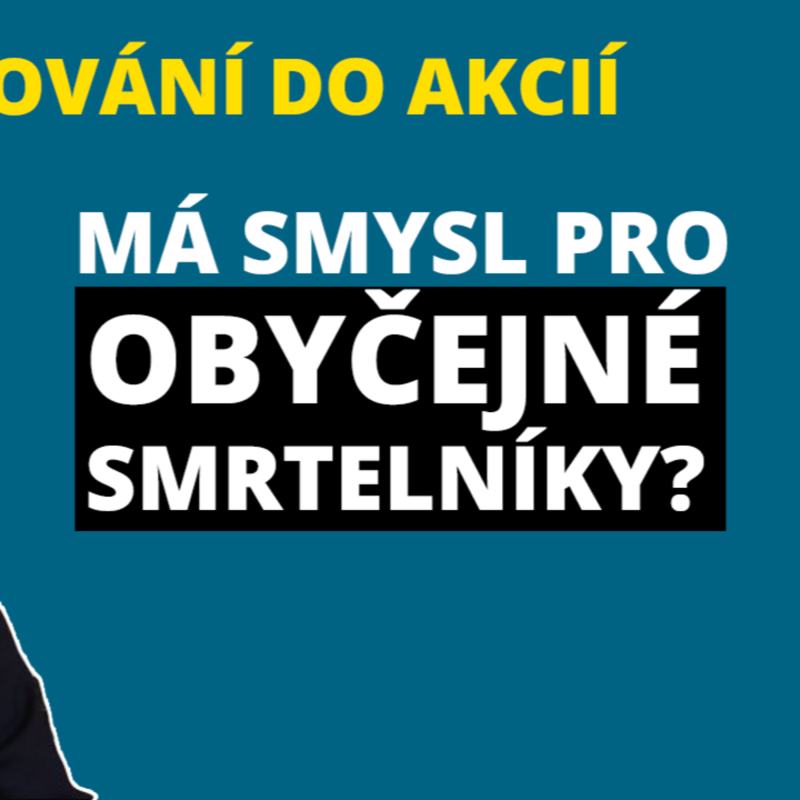 Obrázek epizody Hodnotové investování do akcií a obyčejný investor: Dává to smysl?