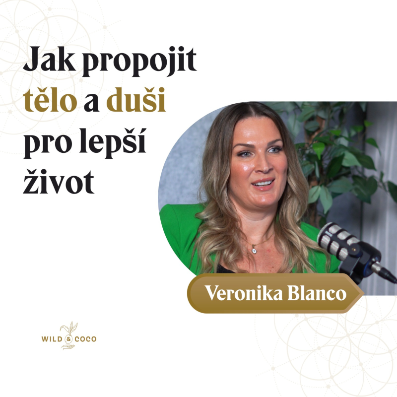 Obrázek epizody Cesta k harmonii: Jak propojit tělo a duši pro lepší život | Veronika Blanco