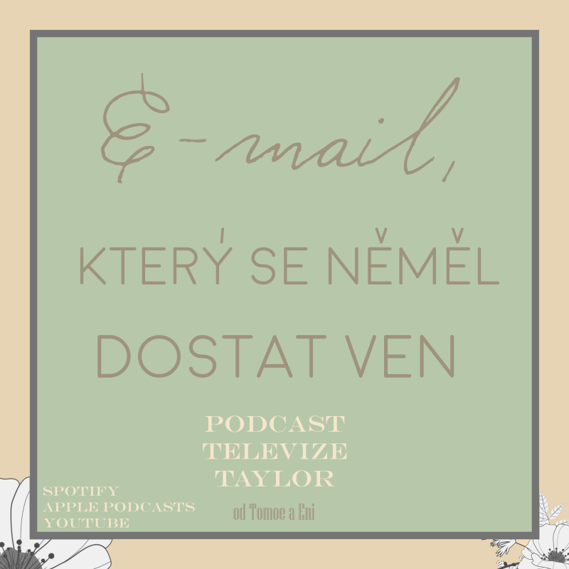 Obrázek epizody Email, který se neměl dostat ven (Verze Taylor otce)