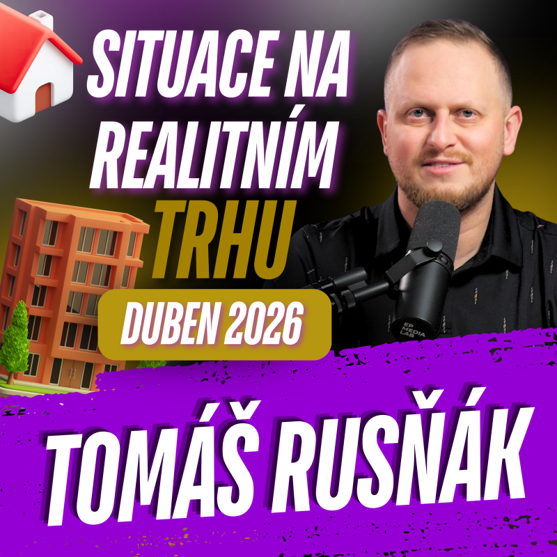 Obrázek epizody 321: Situace na realitním trhu duben 2026