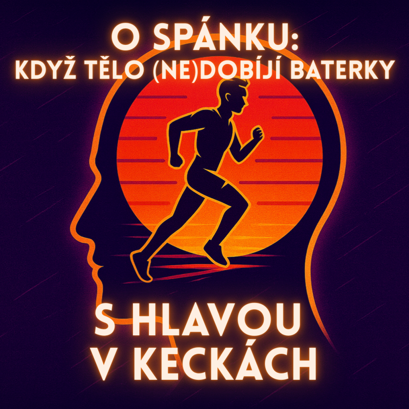 Obrázek epizody O spánku: když tělo (ne)dobíjí baterky