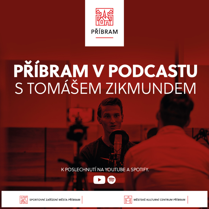 Obrázek epizody Příbram v podcastu - 2. díl - Tomáš Zikmund