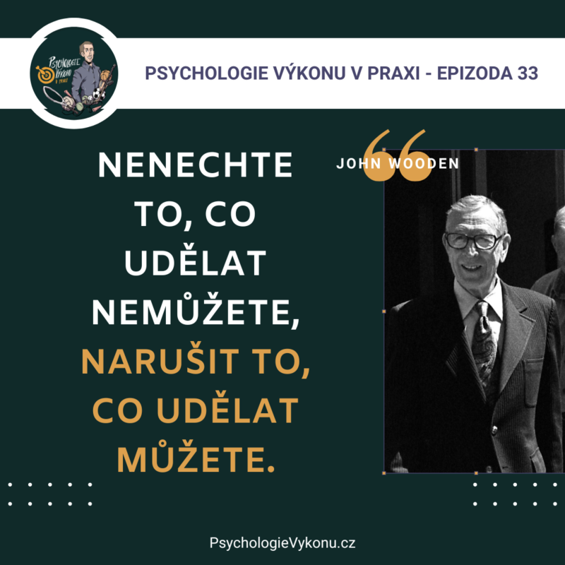 Obrázek epizody #33 TAJEMSTVÍ ÚSPĚCHU (John Wooden - Sezóna II., ep. 6)