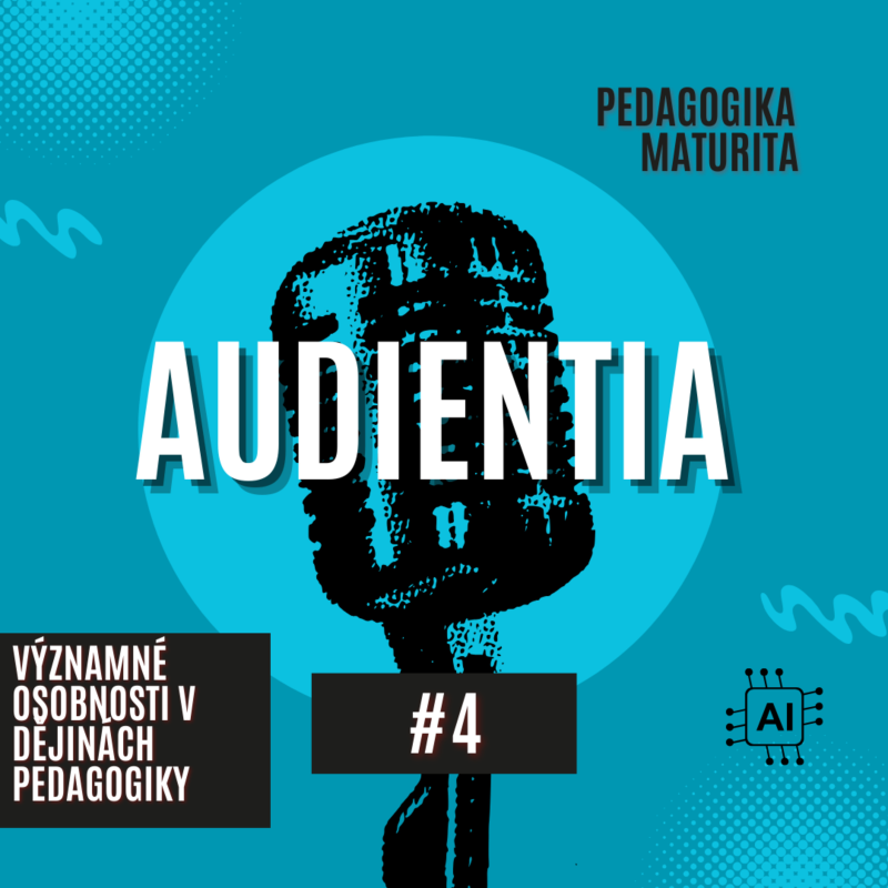 Obrázek epizody Významné osobnosti v dějinách pedagogiky | MATURITA | PEDAGOGIKA | AUDIENTIA
