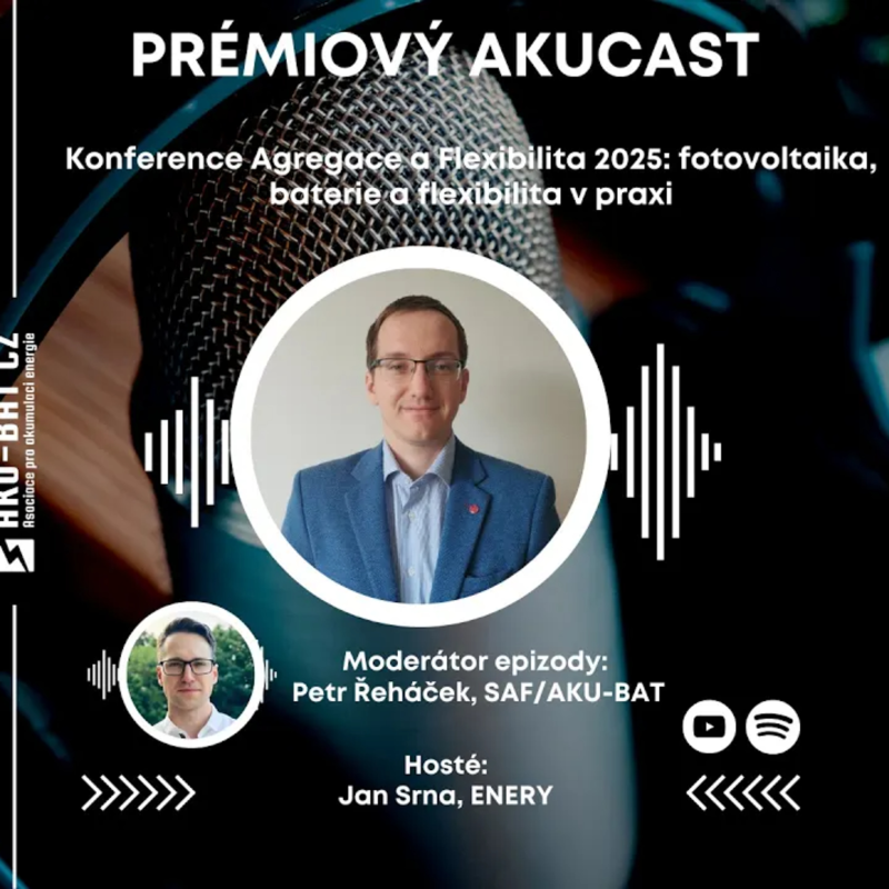 Obrázek epizody Prémiový AKUCAST Konference Agregace a Flexibilita 2025 baterie a budoucnost flexibility v ČR