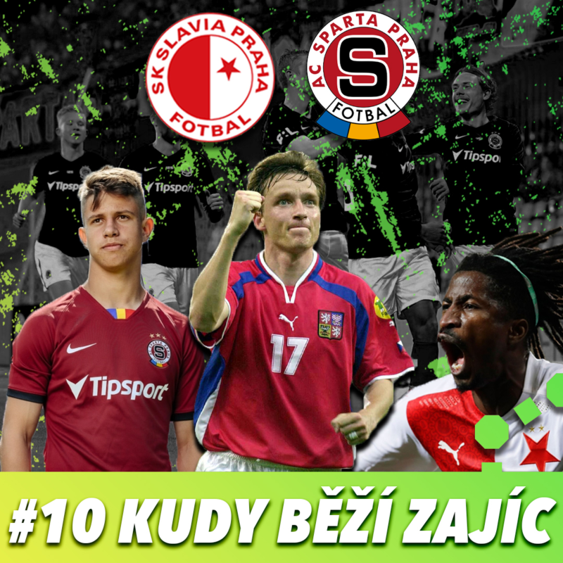 Obrázek epizody KUDY BĚŽÍ ZAJÍC #10 - LIGA JE ZPĚT, POHÁRY JSOU SKORO PRYČ, REPRE A ŠMÍCA NA HRAD