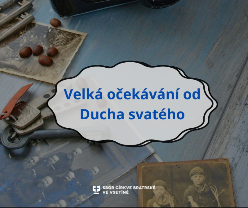 Obrázek epizody Kázání: Tomáš Pospíchal - Velká očekávání od Ducha svatého