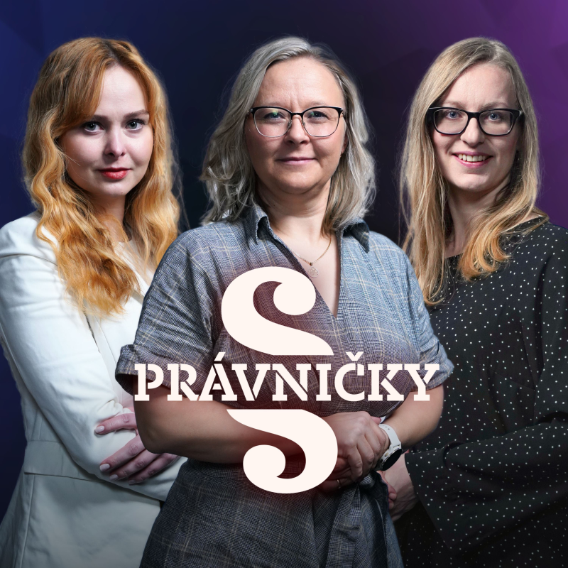 Obrázek epizody PRÁVNIČKY! #62 – B. Blahutová, M. Cvrčková a T. Formanová