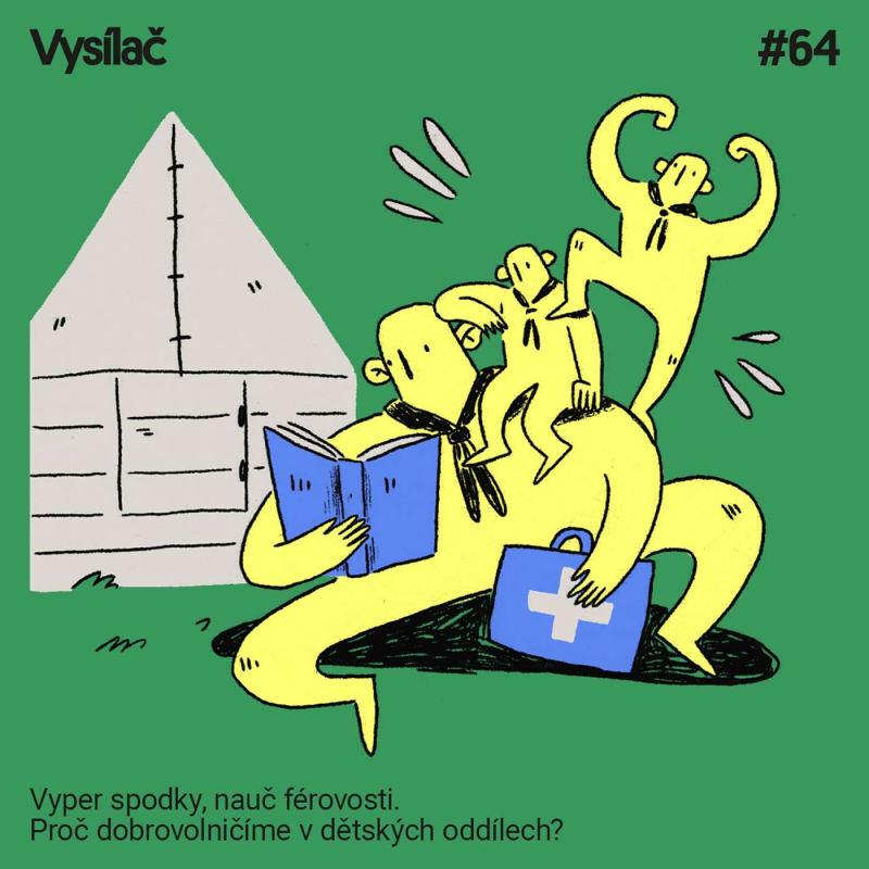 Obrázek epizody #64 Vyper spodky, nauč férovosti. Proč dobrovolničíme v dětských oddílech?