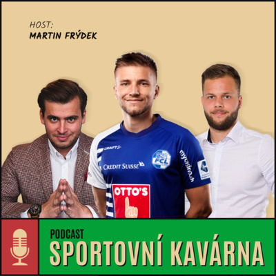 Obrázek epizody #15 Martin Frýdek - Švýcarsko, Sparta, Repre, Byt 3+1 za 35 mega