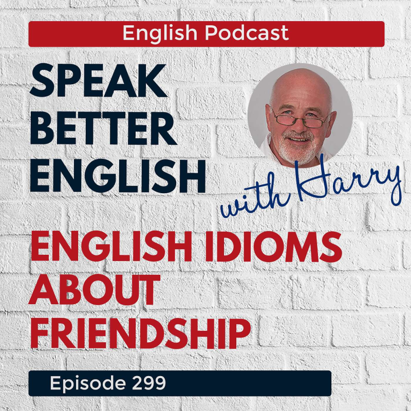 Obrázek epizody Speak Better English with Harry | Episode 299