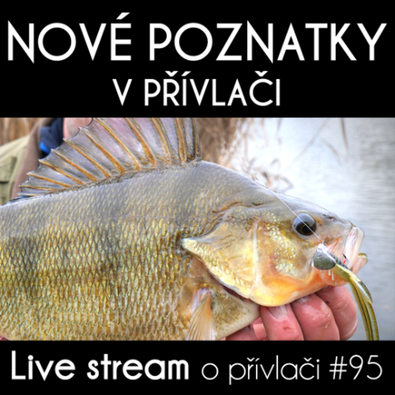 Obrázek epizody Přívlač Live #95 - Jak jsme se v přívlači letos posunuli