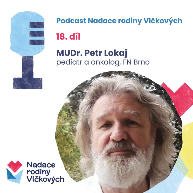 Obrázek epizody Empatie a lidskost jsou to nejdůležitější, co do rodiny přivážím, říká doktor Petr Lokaj
