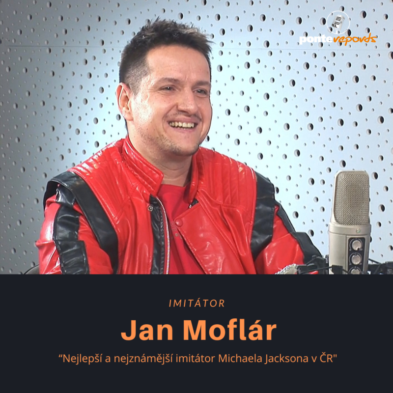 Obrázek epizody Jan Moflár - Nejlepší a nejznámější imitátor Michaela Jacksona v ČR!