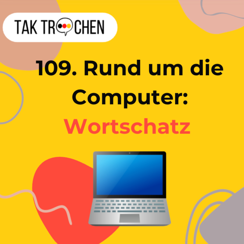 Obrázek epizody 109. 💻 Rund um die Computer! Wortschatz