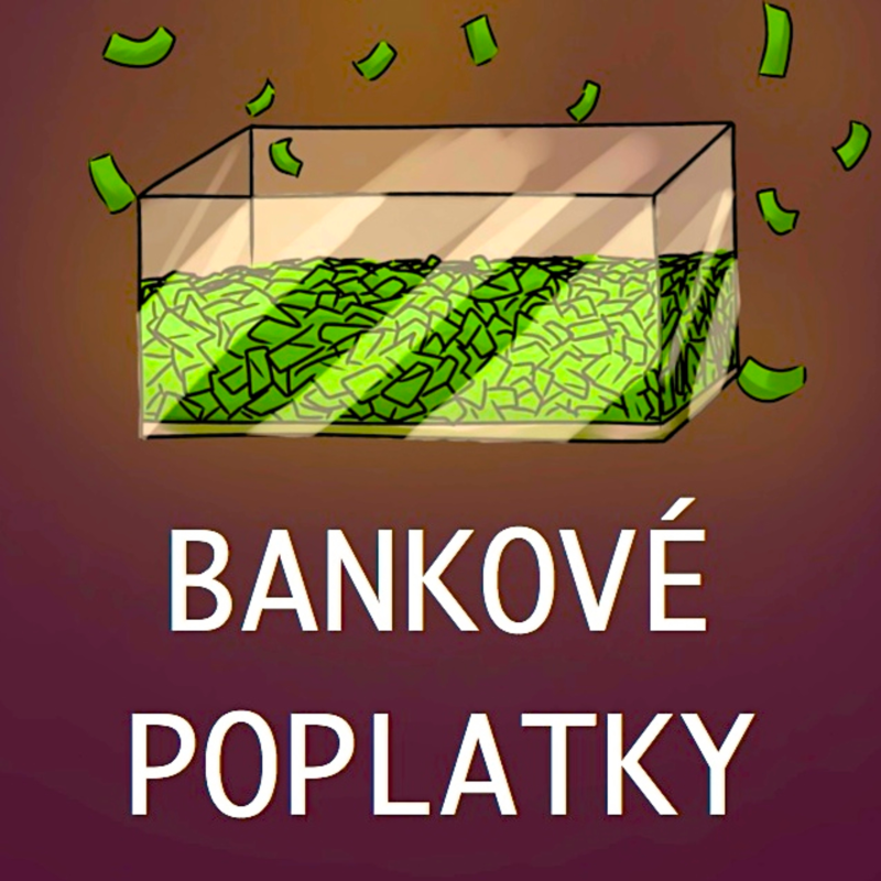 Obrázek epizody Sú BANKOVÉ POPLATKY vysoké? Dá sa im vyhnúť? Aké sú skryté poplatky? Čo by mohli banky zmeniť?