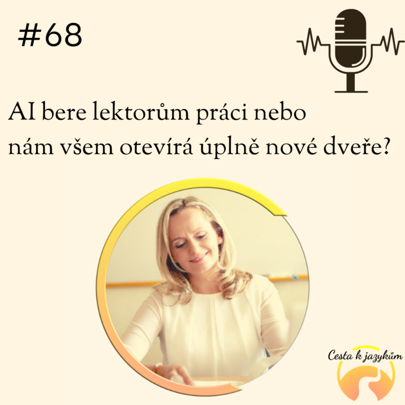 Obrázek epizody #68 AI bere lektorům práci nebo nám všem otevírá úplně nové dveře?