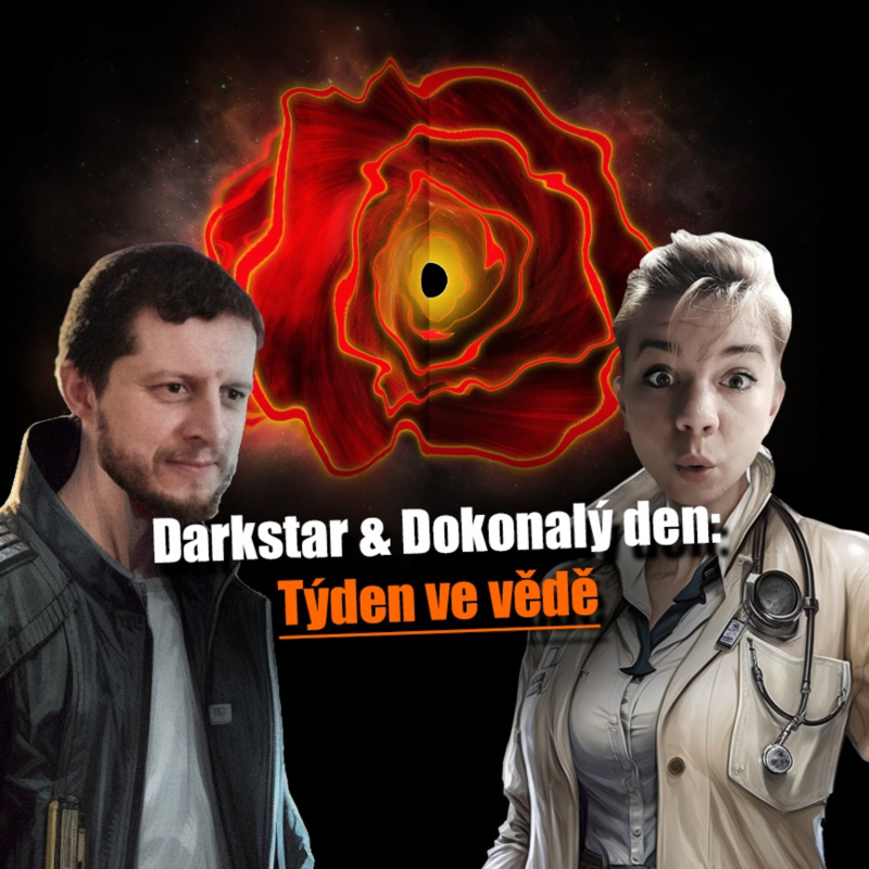 Obrázek epizody Darkstar & Dokonalý den – Týden ve vědě 17. až 23. 8. 2026 | #JaRon a #FasaPrasa