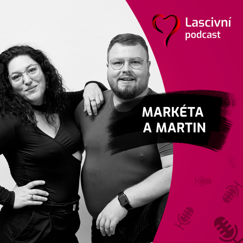 Obrázek epizody 123 - Kde rozvíjet svůj vztah a intimitu? Na Intimity Festivalu! ROZHOVOR s Markétou a Martinem