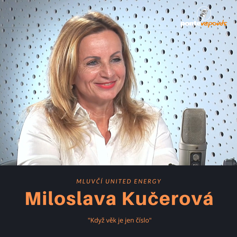 Obrázek epizody Miloslava Kučerová – tisková mluvčí United Energy: Když věk je jen číslo
