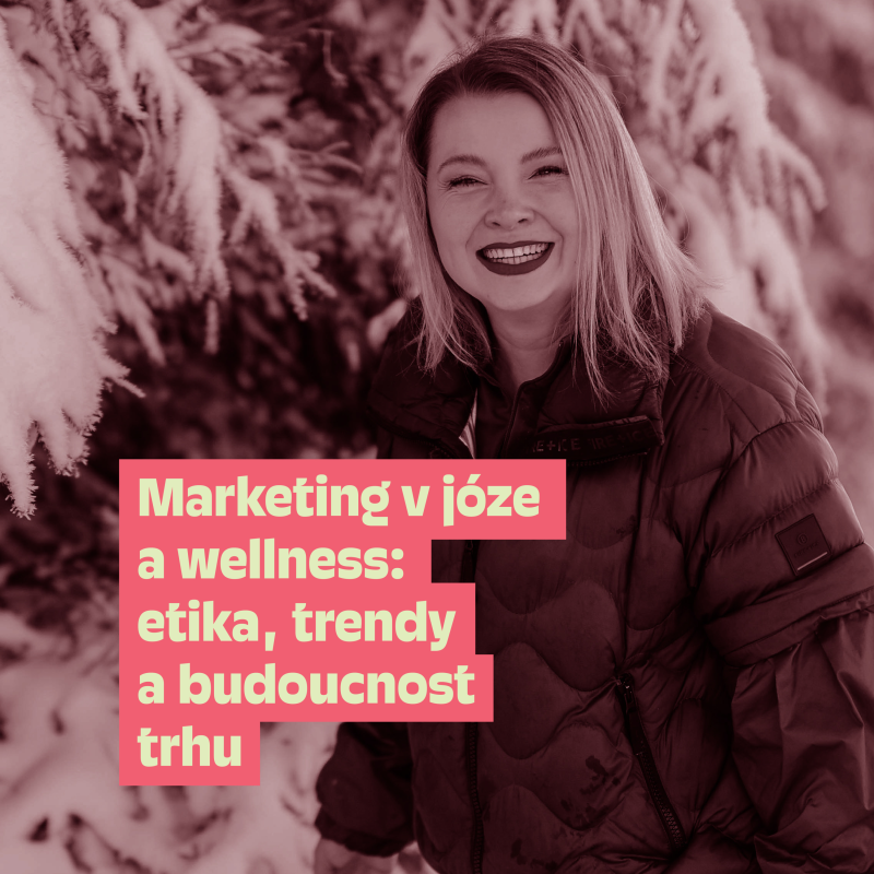 Obrázek epizody Marketing v józe a wellness: etika, trendy a budoucnost trhu s Janou Rachno