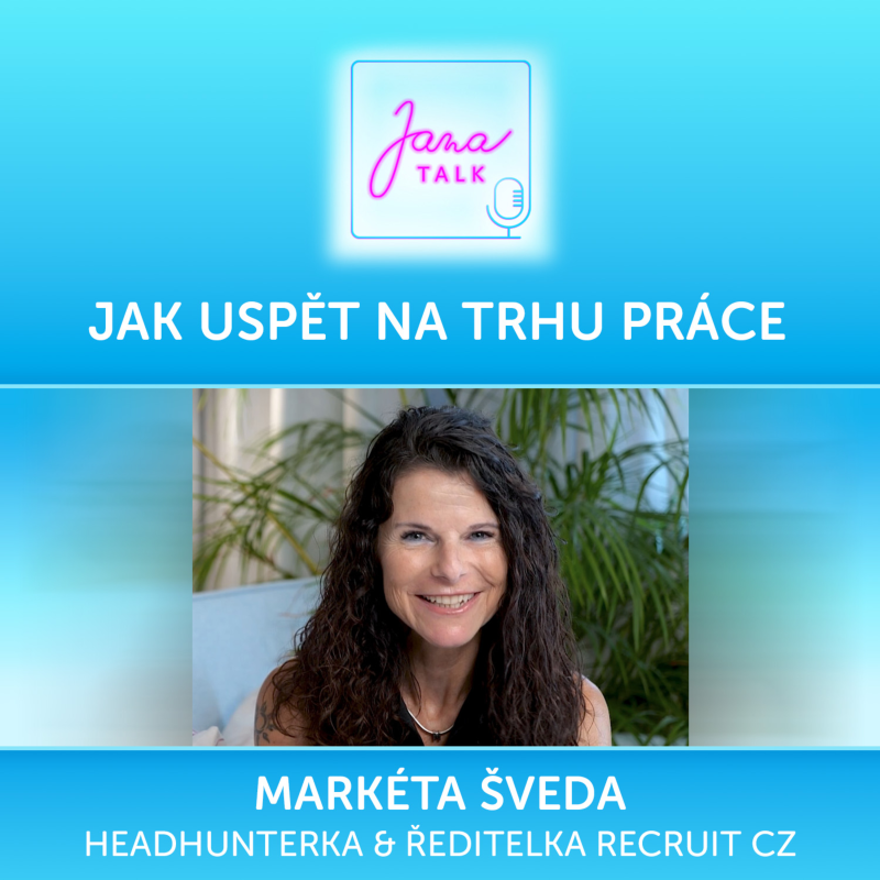 Obrázek epizody 23 Jak uspět na trhu práce 🌿 | Tipy od headhunterky Markéty Švédy (Recruit CZ)