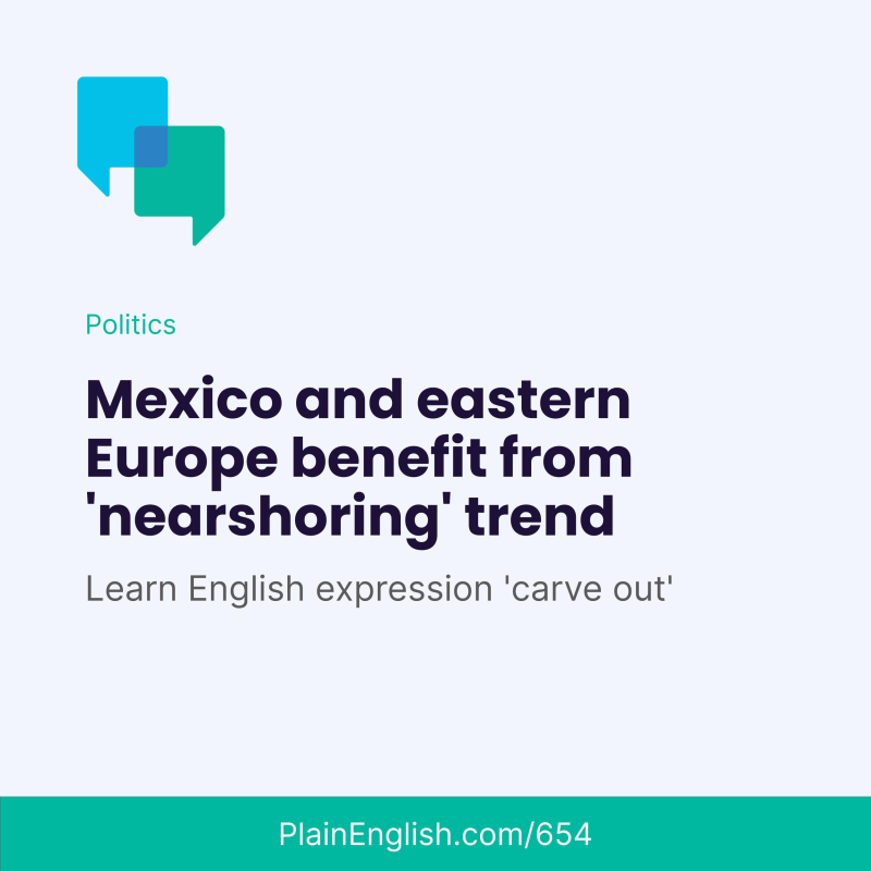 Obrázek epizody ‘Nearshoring’ in Mexico and eastern Europe (Carve out)