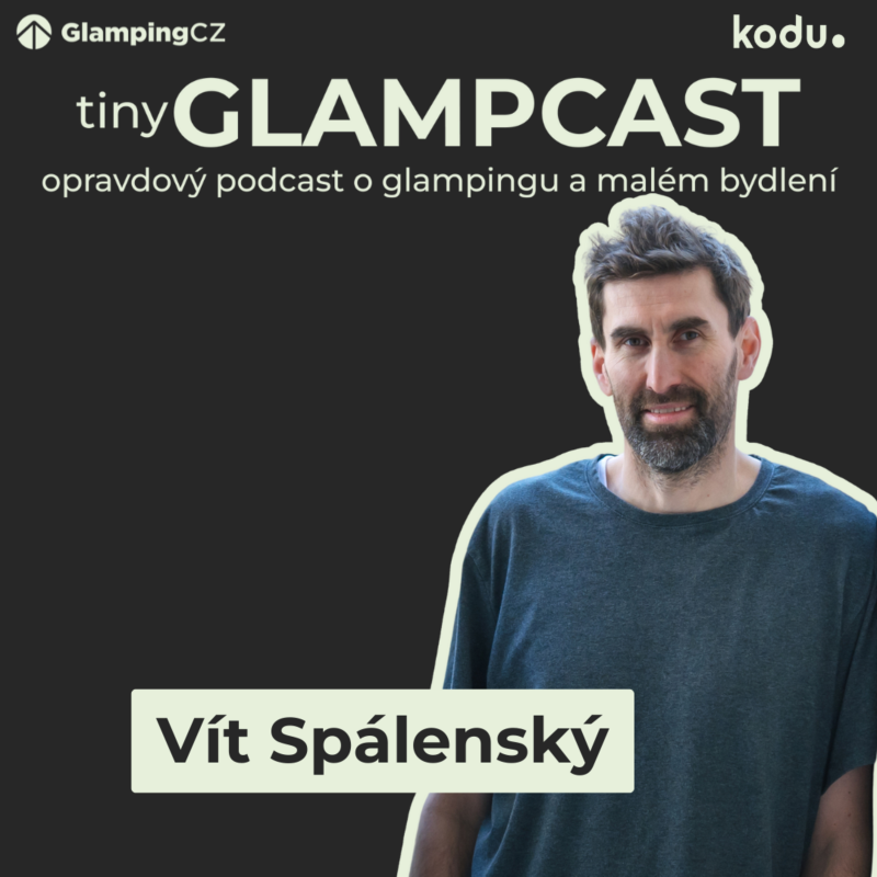 Obrázek epizody 🏡 Domov, co se vejde do vleku: Svoboda v malém prostoru | tinyGLAMPCAST ep. 17