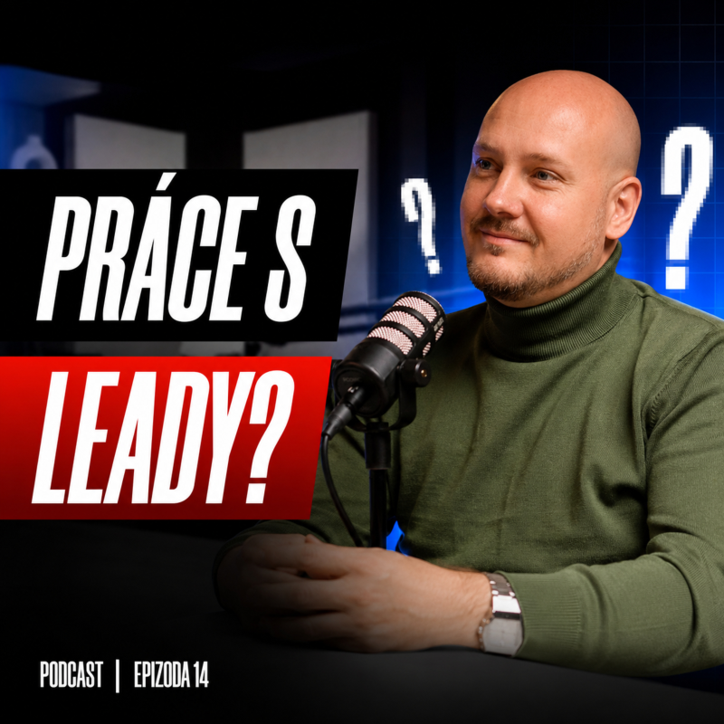 Obrázek epizody Jak ovládnout leady / Realitní kariéra s Tomášem Šimkem