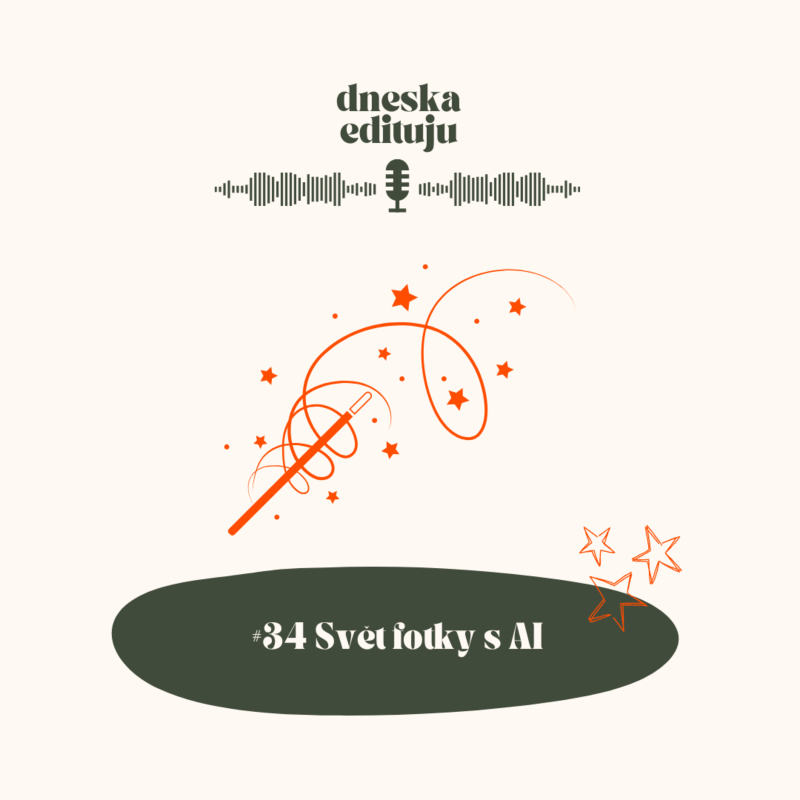 Obrázek epizody #34 Svět fotky s AI