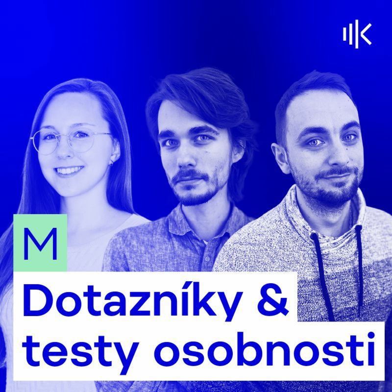 Obrázek epizody #22 Věřte nevěřte - jsou nám k něčemu výsledky testů osobnosti?