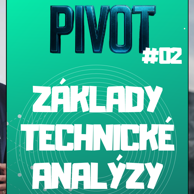 Obrázek epizody PIVOT#2: Bitcoin? Umím si představit pád pod 70 tisíc + základ technické analýzy