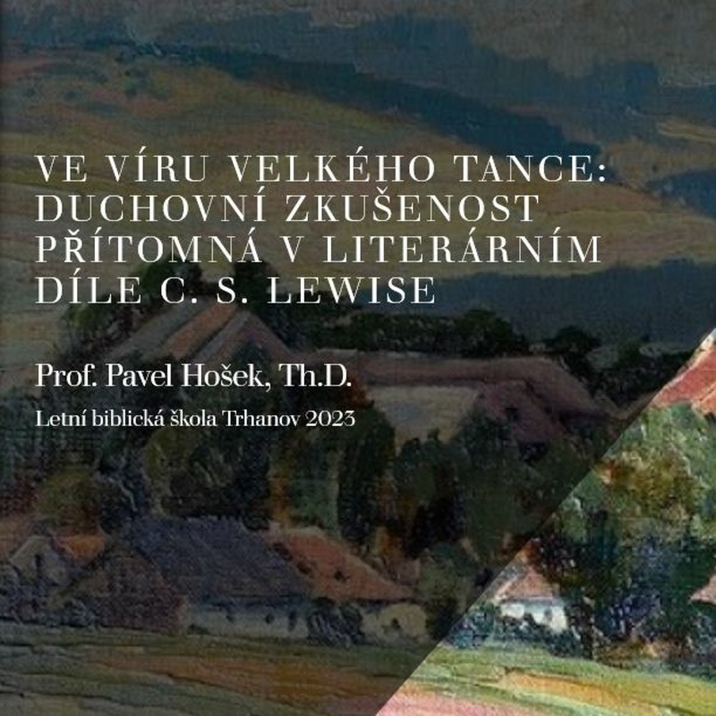 Obrázek epizody Ve víru Velkého tance - Prof. Pavel Hošek, Th.D.