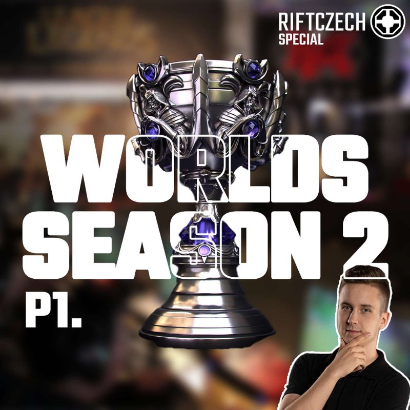 Obrázek epizody WORLDS Season 2: První velký šampionát, zrození legend a nejhorší technický fail všech dob (1/2)