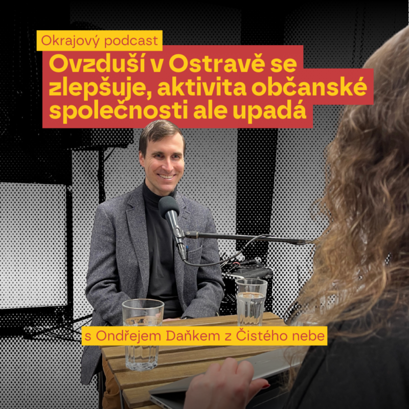 Obrázek epizody Ovzduší, koksovna a občanská společnost s Daňkem z Čistého nebe