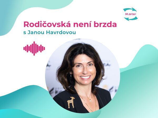 Obrázek epizody #55 Jana Havrdová: „My samotné můžeme podpořit budoucí generaci tím, jak vychováme naše syny“
