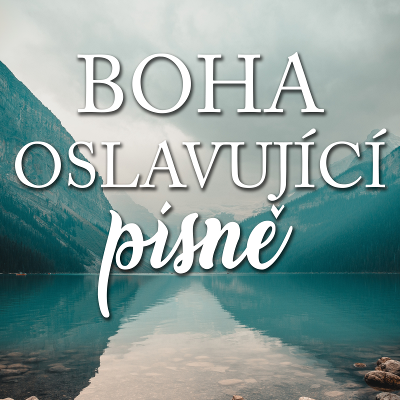 Obrázek epizody Doxologie - Chvaltež Boha | Křesťanské písně