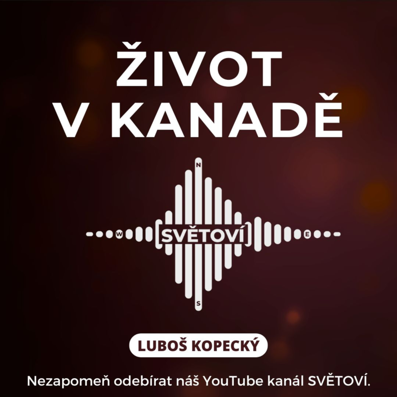 Obrázek epizody #91 Život v Kanadě | Luboš Kopecký