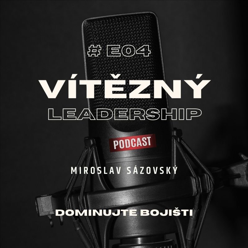 Obrázek epizody 005 Vítězný leadership - Každodenní rutina vítězů
