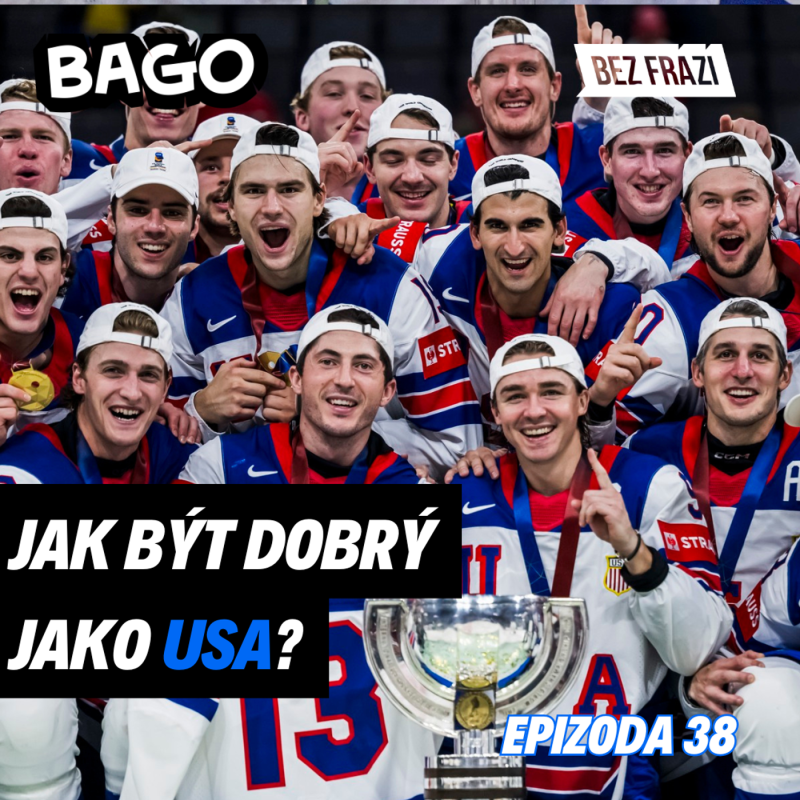 Obrázek epizody Proč Amerika na mistrovství dominovala? A jak vychovává hráče? | Bago #38