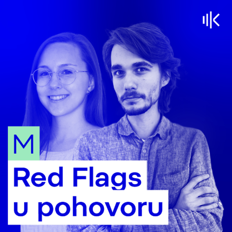 Obrázek epizody #44 Pohlídej si tyto red flags hned na výběrku