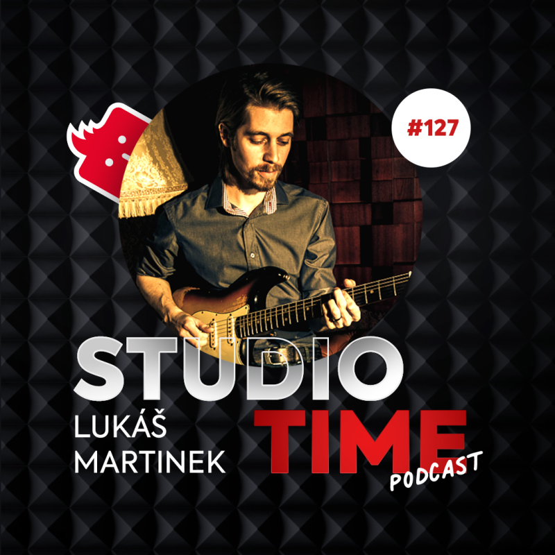 Obrázek epizody Lukáš Martinek ve Studiotime #127: „Když máš skvělou písničku, gear není důležitej."