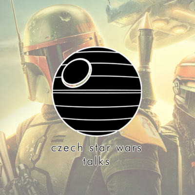 Obrázek epizody Czech Star Wars Talks | říjen 2021 | trailer The Book of Boba Fett, recenze Star Wars: Visions, atd.