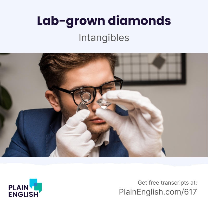 Obrázek epizody Is a lab-grown diamond as good as the real thing?  | Learn English word 'intangibles'