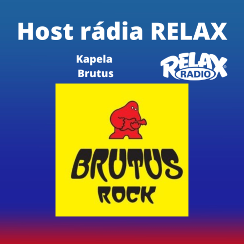 Obrázek epizody Host Rádia Relax - Kapela Brutus